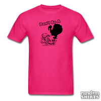 Load image into Gallery viewer, Don&#39;t be a Turkey, Give Thanks - RandomShirts.com
