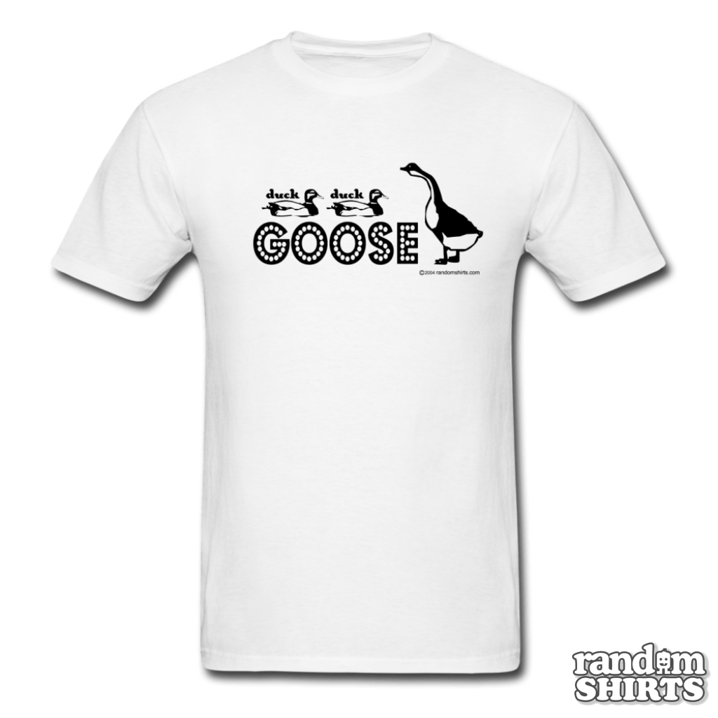 Duck Duck Goose - RandomShirts.com