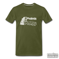 Load image into Gallery viewer, Dyslexia Makes Reading NUF! - RandomShirts.com
