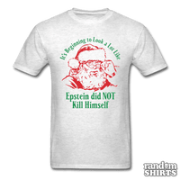 Load image into Gallery viewer, Epstein didn&#39;t kill himself - RandomShirts.com
