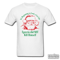 Load image into Gallery viewer, Epstein didn&#39;t kill himself - RandomShirts.com
