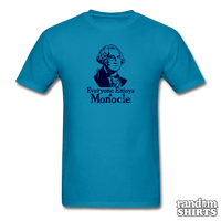 Load image into Gallery viewer, Everyone Enjoys A Monocle - RandomShirts.com
