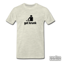 Load image into Gallery viewer, Get Krunk - RandomShirts.com
