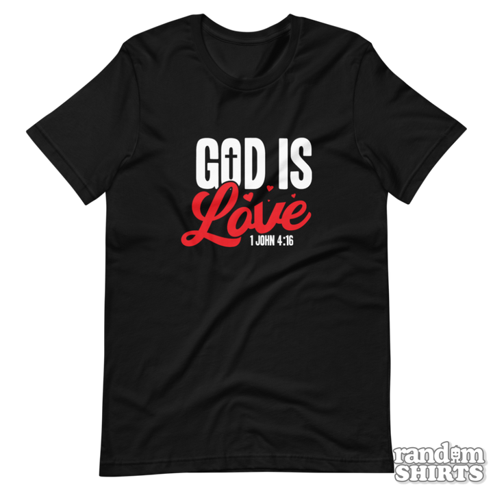 God Is Love - RandomShirts.com