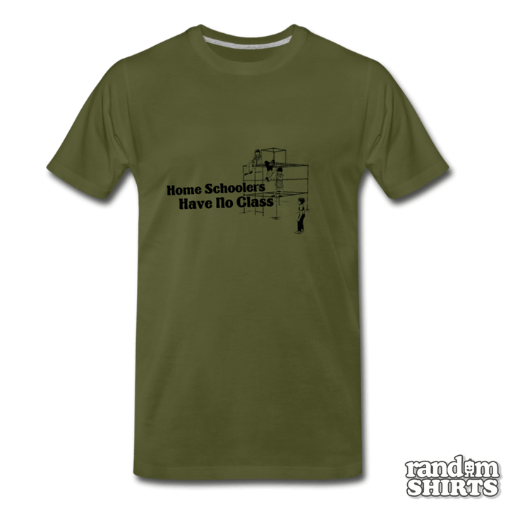 Home Schoolers Have No Class - RandomShirts.com
