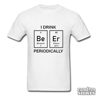 Load image into Gallery viewer, I Drink Beer Periodically - RandomShirts.com
