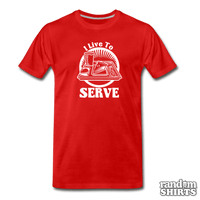Load image into Gallery viewer, I Live To Serve - RandomShirts.com
