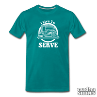 Load image into Gallery viewer, I Live To Serve - RandomShirts.com
