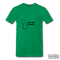 Load image into Gallery viewer, I love my dentist - RandomShirts.com
