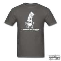 Load image into Gallery viewer, I Messed With Texas. - California - RandomShirts.com
