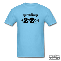 Load image into Gallery viewer, I Survived 2020 - RandomShirts.com
