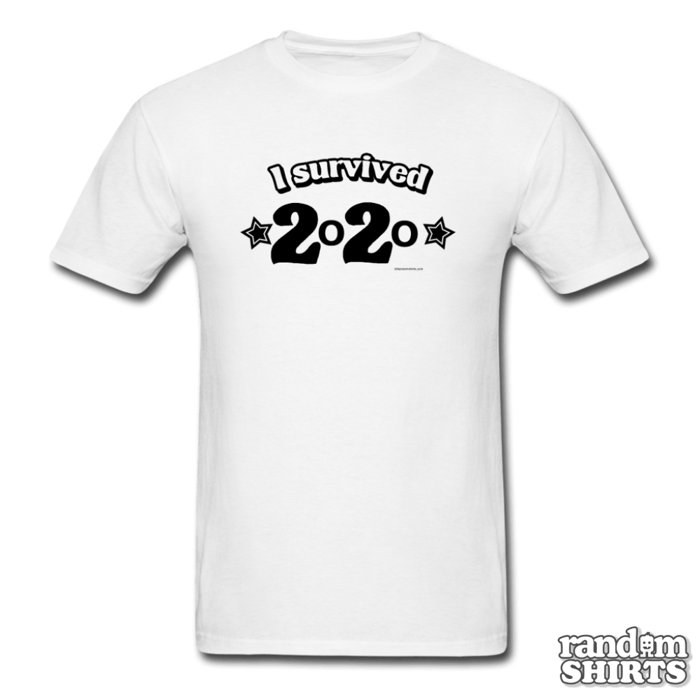 I Survived 2020 - RandomShirts.com