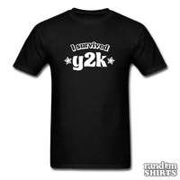 Load image into Gallery viewer, I survived y2k - RandomShirts.com
