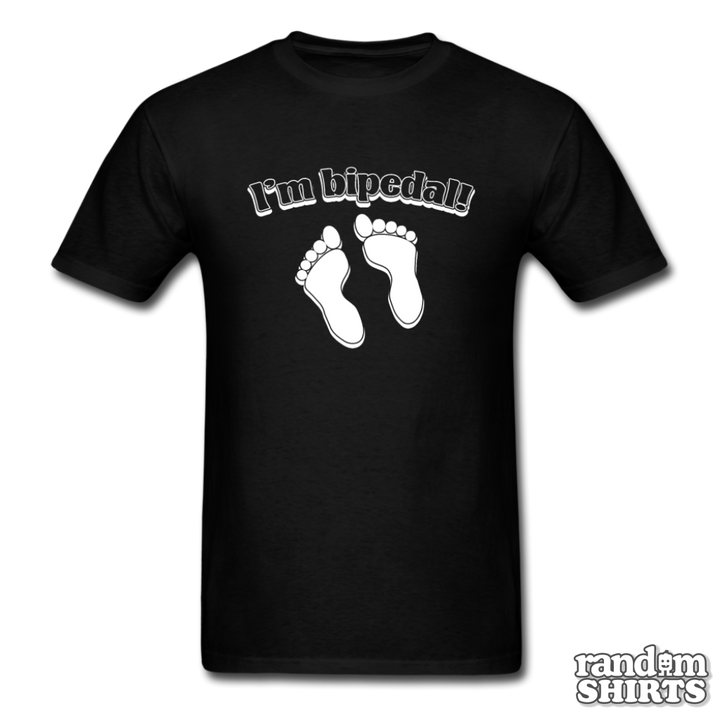 I'm bipedal - RandomShirts.com