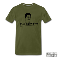 Load image into Gallery viewer, I&#39;m Sorry, I didn&#39;t mean to distract you by my good looks - RandomShirts.com
