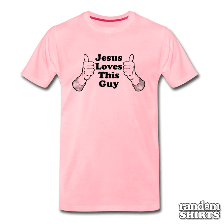 Jesus Loves This Guy - RandomShirts.com