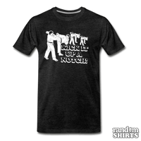 Load image into Gallery viewer, Kick It Up A Notch! - RandomShirts.com
