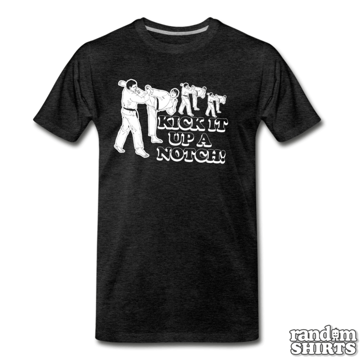 Kick It Up A Notch! - RandomShirts.com
