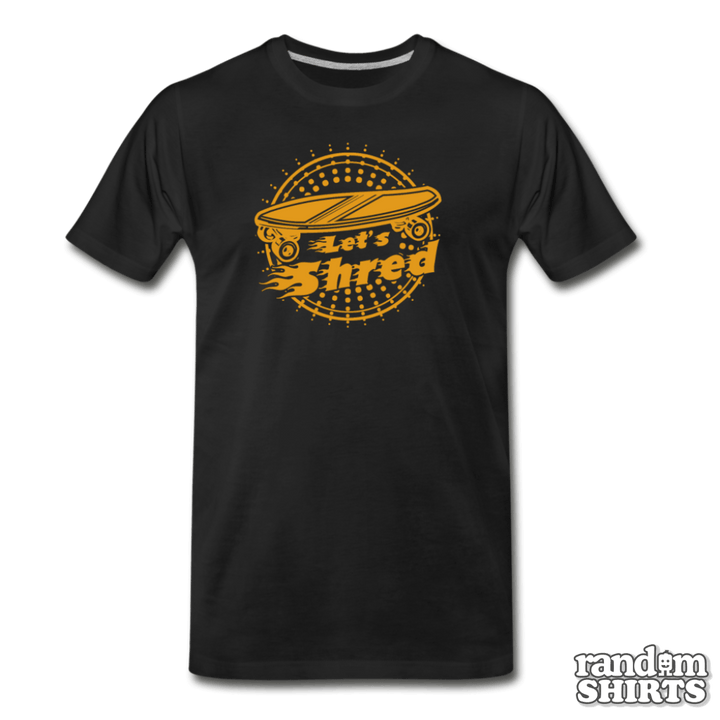 Let's Shred - RandomShirts.com