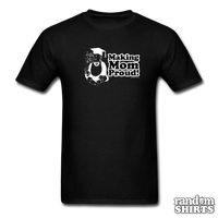 Load image into Gallery viewer, Making Mom Proud! - RandomShirts.com
