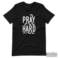 Load image into Gallery viewer, Pray Hard - RandomShirts.com
