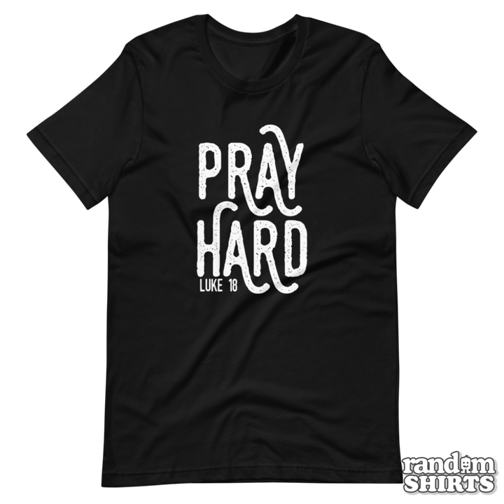 Pray Hard - RandomShirts.com