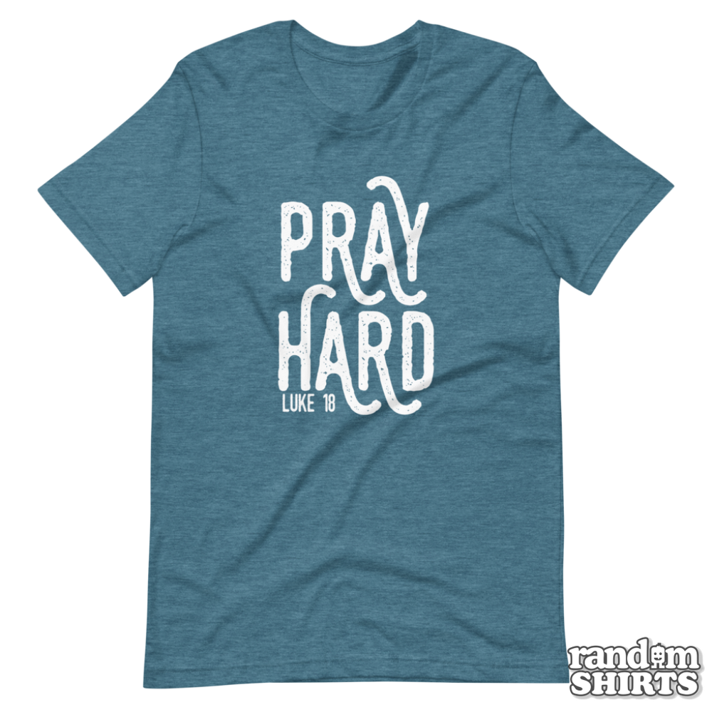 Pray Hard - RandomShirts.com