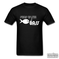 Load image into Gallery viewer, Pump Up the Bass - RandomShirts.com

