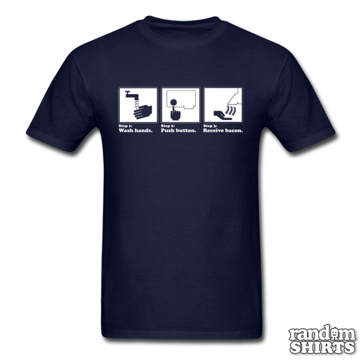 Push Button. Receive Bacon. - RandomShirts.com