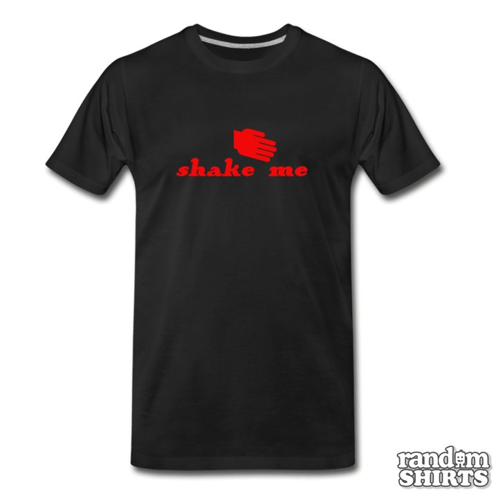 Shake Me - RandomShirts.com