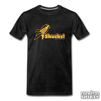 Load image into Gallery viewer, Shucks! - RandomShirts.com

