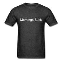 Load image into Gallery viewer, Mornings Suck - heather black
