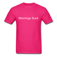 Load image into Gallery viewer, Mornings Suck - fuchsia
