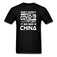 Load image into Gallery viewer, Didn&#39;t Expect Covid-19 to Last - black
