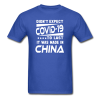 Load image into Gallery viewer, Didn&#39;t Expect Covid-19 to Last - royal blue
