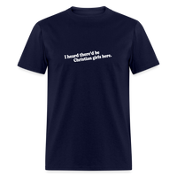 Load image into Gallery viewer, I Heard There&#39;d Be Christian Girls Here - navy
