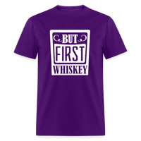 Load image into Gallery viewer, &quot;But First Whiskey&quot; - National Whiskey Day Official T-Shirt! - purple
