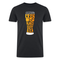 Load image into Gallery viewer, National Beer Day Exclusive: &#39;Beer Is Always A Good Idea&#39; Tri-Blend Organic T-Shirt - heather black
