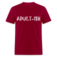 Load image into Gallery viewer, &quot;Adultish-ish&quot; Sarcastic Classic T-Shirt - dark red

