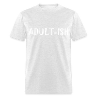 Load image into Gallery viewer, &quot;Adultish-ish&quot; Sarcastic Classic T-Shirt - light heather gray
