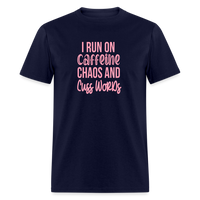 Load image into Gallery viewer, Caffeine, Chaos &amp; Cuss Words: Bold &amp; Cheeky Daily Grind Tee - navy
