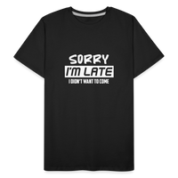 Load image into Gallery viewer, &quot;Sorry I&#39;m Late&quot;: Premium Triblend Tee for Fashionably Late Humor Enthusiasts - black
