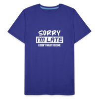 Load image into Gallery viewer, &quot;Sorry I&#39;m Late&quot;: Premium Triblend Tee for Fashionably Late Humor Enthusiasts - royal blue
