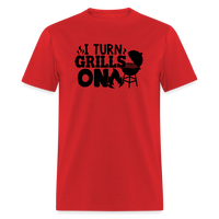 Load image into Gallery viewer, Ignite the Sizzle: I Turn Grills On - Fun BBQ Enthusiast T-Shirt - red
