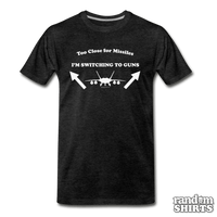 Load image into Gallery viewer, Too Close For Missiles - RandomShirts.com
