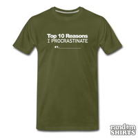 Load image into Gallery viewer, Top 10 Reasons I Procrastinate - RandomShirts.com
