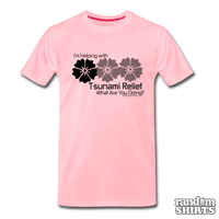 Load image into Gallery viewer, Tsunami Relief - What are you doing? - RandomShirts.com
