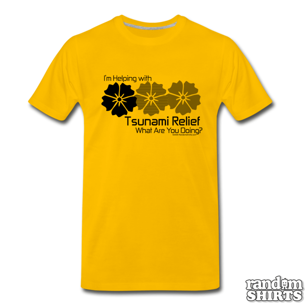 Tsunami Relief - What are you doing? - RandomShirts.com