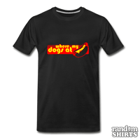 Load image into Gallery viewer, Where my dogs at? - RandomShirts.com
