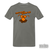 Load image into Gallery viewer, You Don&#39;t Know Me - RandomShirts.com
